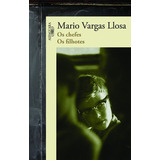 Os Chefes E Os Filhotes, De Llosa, Mario Vargas. Editora Schwarcz Sa, Capa Mole Em Português, 2010