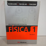 Os Fundamentos Da Física - Francisco Ramalho Júnior - Volume 1 - Mecânica