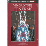 Os Heróis Mais Poderosos Marvel Ed.77 Vingadores Centrais