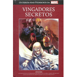 Os Heróis Mais Poderosos Marvel Edição 96 Vingadores Secreto