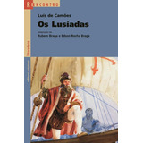 Os Lusíadas, De Braga, Rubem. Série