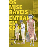 Os Miseráveis Entram Em Cena: Brasil 1950-1970
