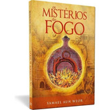 Os Mistérios Do Fogo - Samael Aun Weor