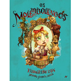 Os Molambolengos, De Lilly, Evangeline. Editora Aleph Ltda, Capa Dura Em Português, 2015