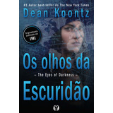 Os Olhos Da Escuridão, De Koontz, Dean. Editora Cdg Edições E Publicações Eireli,headline, Capa Mole Em Português, 2020