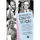 Os Porões Da Contravenção, De Jupiara, Aloy. Editorial Editora Record Ltda., Tapa Mole En Português, 2015