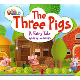 Our World 2 - Reader 4: The Three Pigs: A Fairy Tale, De Petrokis, Lee. Editora Cengage Learning Edições Ltda. Em Inglês, 2012