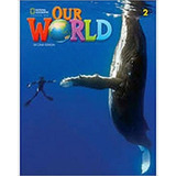 Our World 2nd Edition - 2