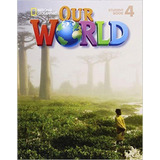 Our World 4 - Student Book