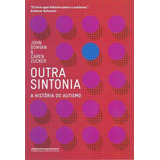 Outra Sintonia - A História Do