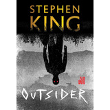 Outsider, De King, Stephen. Editora Schwarcz
