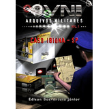 Ovni - Arquivos Militares: Caso Ibiúna - Sp, De Edison Boaventura Júnior. Não Aplicável, Vol. 1. Editorial Clube De Autores, Tapa Mole, Edición 1 En Português, 2016