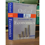 Oxford Dictionary Of Economics - Dicionário De Economia 