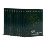 Pack 10 | Você Não Está Aqui Por Acaso | Rick Warren