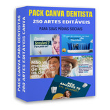 Pack 280 Artes Canva Dentista Odontologia