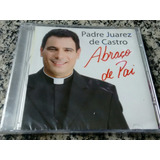 Padre Juarez De Castro - Abraço