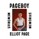 Pageboy, De Elliot Page., Vol. 1. Editora Intrínseca, Capa Mole Em Português, 2023