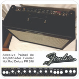 Painel Adesivo Amplificador Fender Hot Rod Deluxe 246.