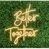 Painel Neon Led Better Together Decoração