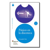 Panico En La Discoteca + Cd Audio 1a Ed: Panico En La Discoteca + Cd Audio 1a Ed, De Uria, Fernando. Didáticos, Vol. Espanhol. Editorial Santillana, Tapa Mole, Edición Espanhol En Português, 20