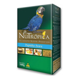 Papinha Para Arara Nutropica Premium Alta Energia 500g