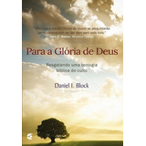 Para A Glória De Deus - Cultura Cristã