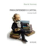 Para Entender O Capital - Livros Ii E Iii, De Harvey, David. Editora Jinkings Editores Associados Ltda-epp, Capa Mole Em Português, 2014
