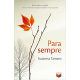 Para Sempre, De Susanna Tamaro. Editorial