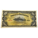 Paraguai- Cédula 100 Pesos 1907