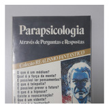 Parapsicologia - Através De Perguntas E Respostas