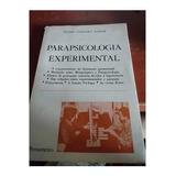 Parapsicologia Experimental De Hernani Guimarães Andrade ...