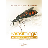 Parasitologia Na Medicina Veterinária, De Monteiro, Silvia Gonzalez. Editora Guanabara Koogan Ltda., Capa Mole Em Português, 2017