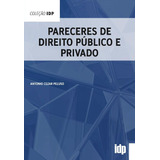 Pareceres De Direito Publico E Privado - 01ed/21 - Almedina