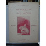 Partitura Acordeon 1º Valsa Sempre Contando A. Franceschini