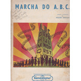 Partitura Antiga - Marcha Do Abc - Jfsc