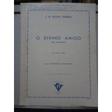 Partitura Canto Orgão Divino Amigo Rocha Ferreira Autografad