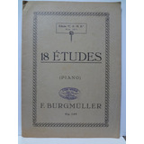 Partitura Piano 18 Etudes F. Burgmuller Op. 109