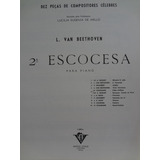 Partitura Piano 2º Escocesa Beethoven Rev. Lucilia Mello