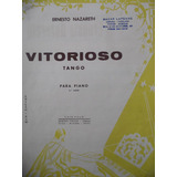 Partitura Piano Tango - Vitorioso - Ernesto Nazareth