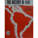 Partitura Piano The History Of Love - Dorothy Dodd