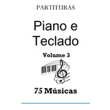 Partituras Para Piano E Teclado Volume 3 - Apostila Impressa