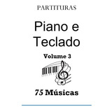 Partituras Para Piano E Teclado Volume 3 - Apostila Impressa