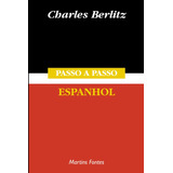 Passo-a-passo - Espanhol, De Berlitz, Charles. Editora Wmf Martins Fontes Ltda, Capa Mole Em Português/español, 1997