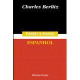 Passo-a-passo - Espanhol, De Berlitz, Charles. Editora Wmf Martins Fontes Ltda, Capa Mole Em Português/español, 1997