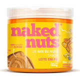 Pasta De Amendoim Naked Nuts Castanha Caju Leite Em Pó 150g
