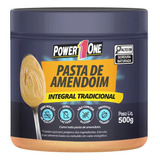 Pasta De Amendoim Tradicional Integral Pote 500g - Power One