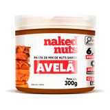 Pasta De Mix De Nuts Sabor Avelã 300g - Naked Nuts
