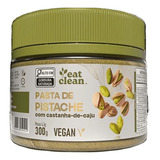 Pasta De Pistache Com Castanha De Caju Eat Clean - 300g
