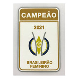 Patch Campeão Brasileirão Feminino 2021