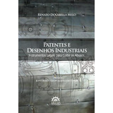 Patentes E Desenhos Industriais 1ª Edição (2011)